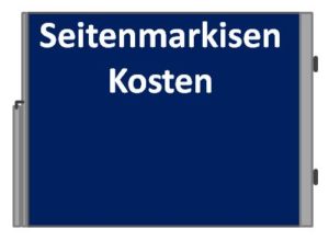 Seitenmarkisen Kosten